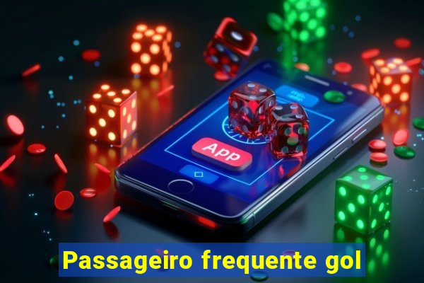 Passageiro frequente gol